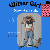 Glitter Girl Ages 2 to 16.  Summer Wear and Back to School.
