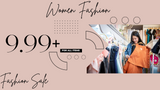 Women Fashion 9.99+ Fashion Sale